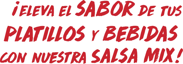 Eleva el sabor de tus platillos y bebidas con nuestra salsa mix